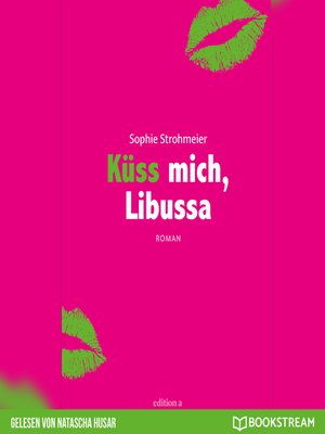 cover image of Küss mich, Libussa